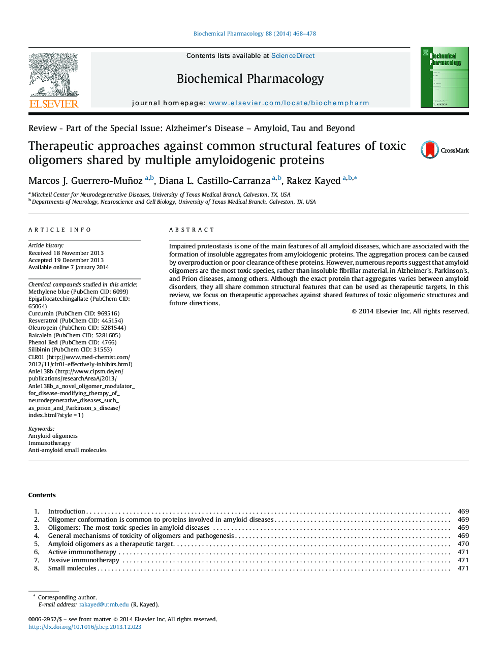 Review - Part of the Special Issue: Alzheimer's Disease - Amyloid, Tau and BeyondTherapeutic approaches against common structural features of toxic oligomers shared by multiple amyloidogenic proteins