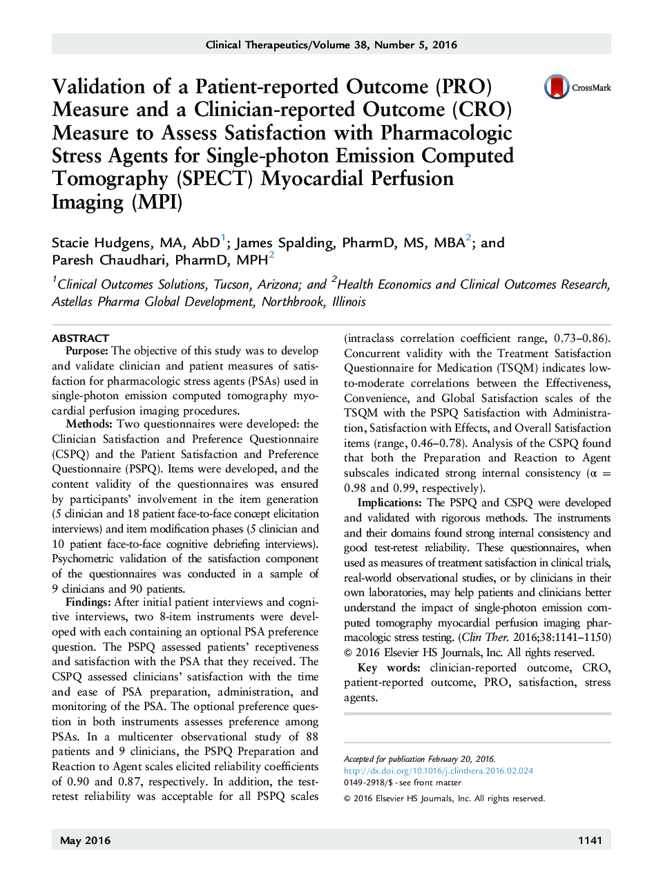 Validation of a Patient-reported Outcome (PRO) Measure and a Clinician-reported Outcome (CRO) Measure to Assess Satisfaction with Pharmacologic Stress Agents for Single-photon Emission Computed Tomography (SPECT) Myocardial Perfusion Imaging (MPI)