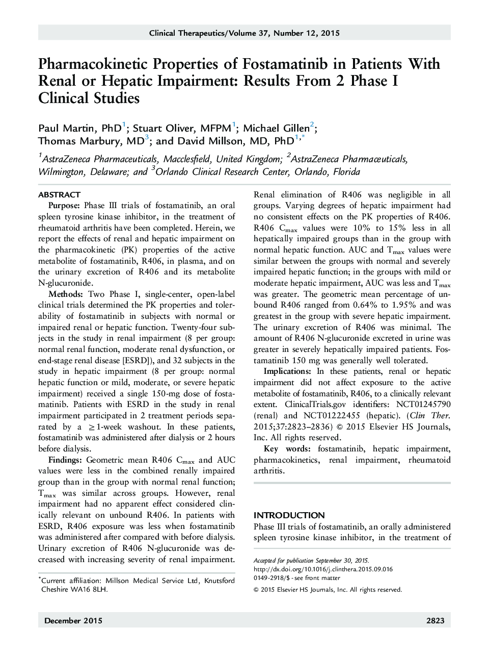 Pharmacokinetic Properties of Fostamatinib in Patients With Renal or Hepatic Impairment: Results From 2 Phase I Clinical Studies