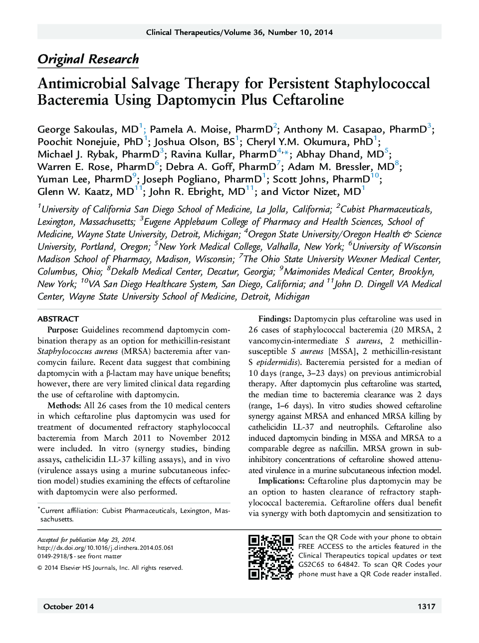 Antimicrobial Salvage Therapy for Persistent Staphylococcal Bacteremia Using Daptomycin Plus Ceftaroline