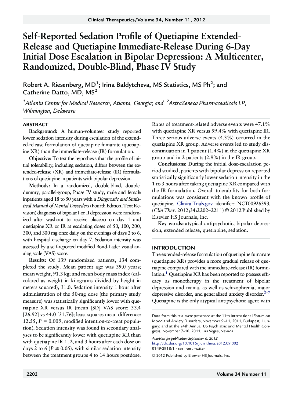 Pharmacokinetic, bioavailability, & bioequivalenceOriginal researchSelf-Reported Sedation Profile of Quetiapine Extended-Release and Quetiapine Immediate-Release During 6-Day Initial Dose Escalation in Bipolar Depression: A Multicenter, Randomized, Double