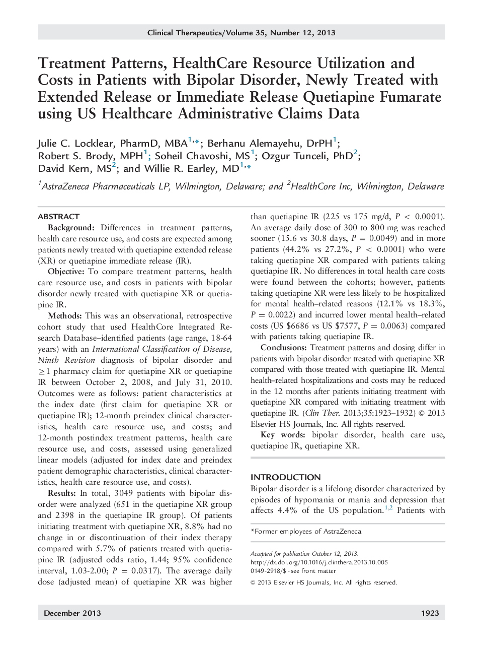 Treatment Patterns, HealthCare Resource Utilization and Costs in Patients with Bipolar Disorder, Newly Treated with Extended Release or Immediate Release Quetiapine Fumarate using US Healthcare Administrative Claims Data