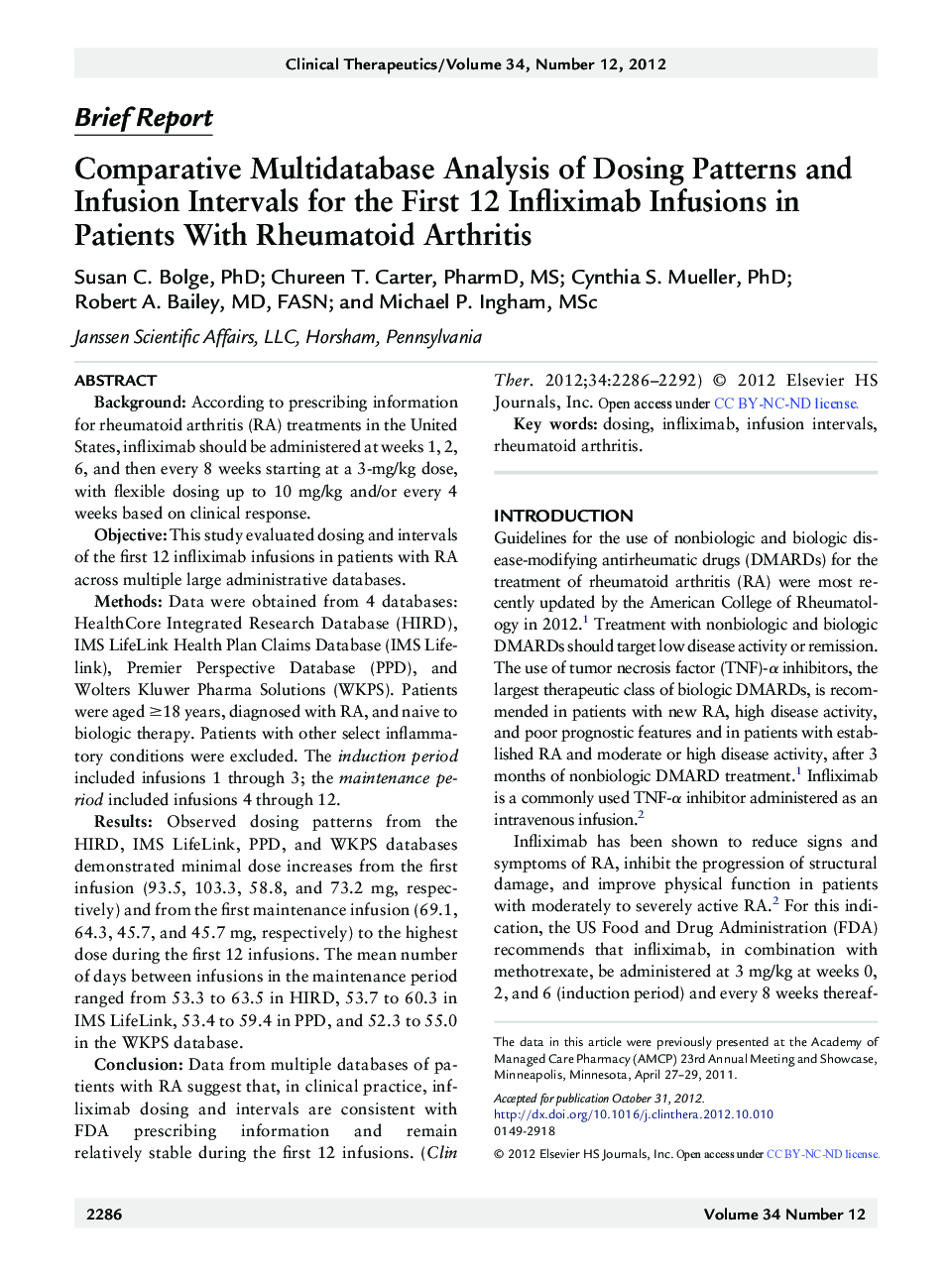 PharmacotherapyBrief reportComparative Multidatabase Analysis of Dosing Patterns and Infusion Intervals for the First 12 Infliximab Infusions in Patients With Rheumatoid Arthritis