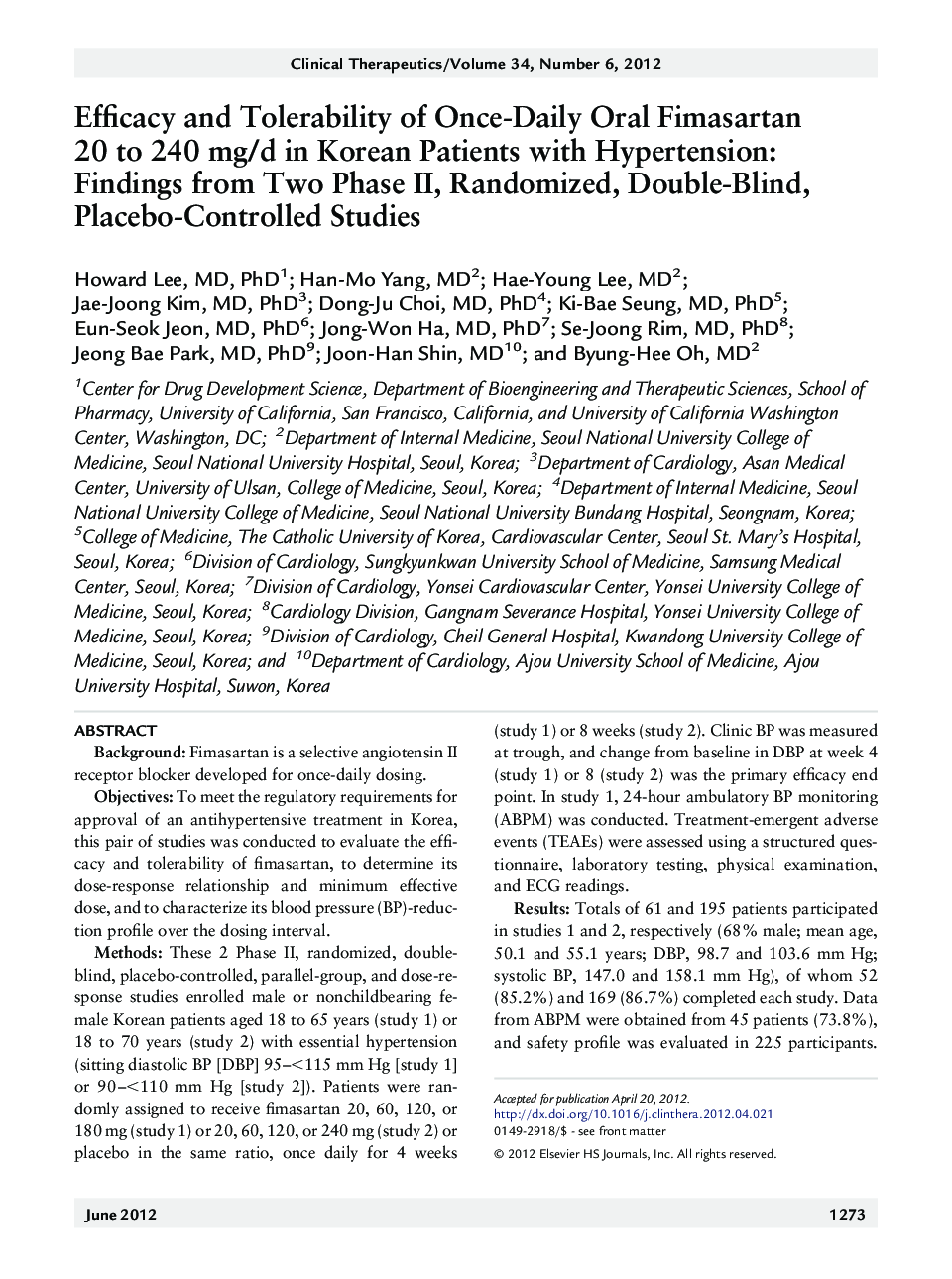 PharmacotherapyOriginal researchEfficacy and Tolerability of Once-Daily Oral Fimasartan 20 to 240 mg/d in Korean Patients with Hypertension: Findings from Two Phase II, Randomized, Double-Blind, Placebo-Controlled Studies