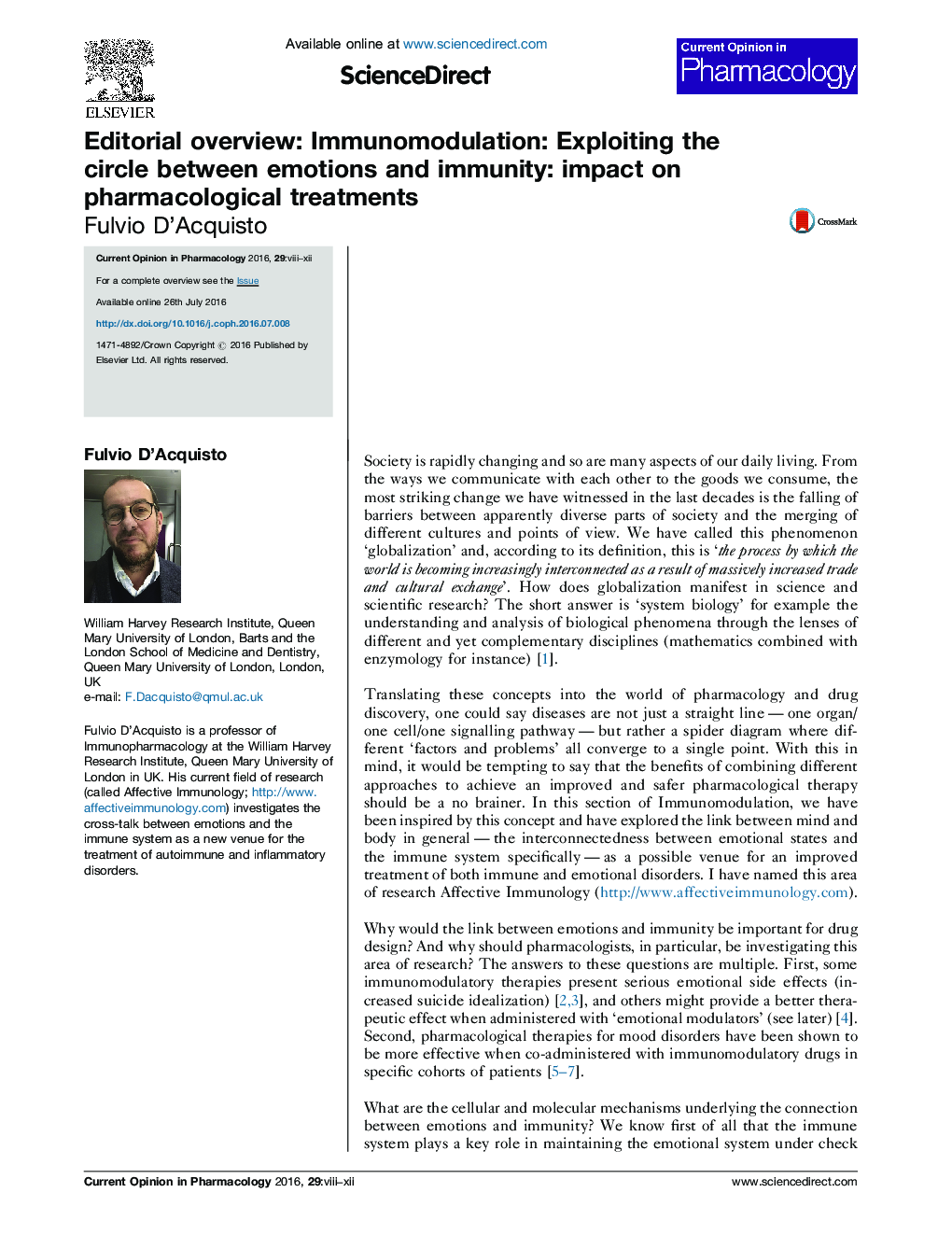 Editorial overview: Immunomodulation: Exploiting the circle between emotions and immunity: impact on pharmacological treatments