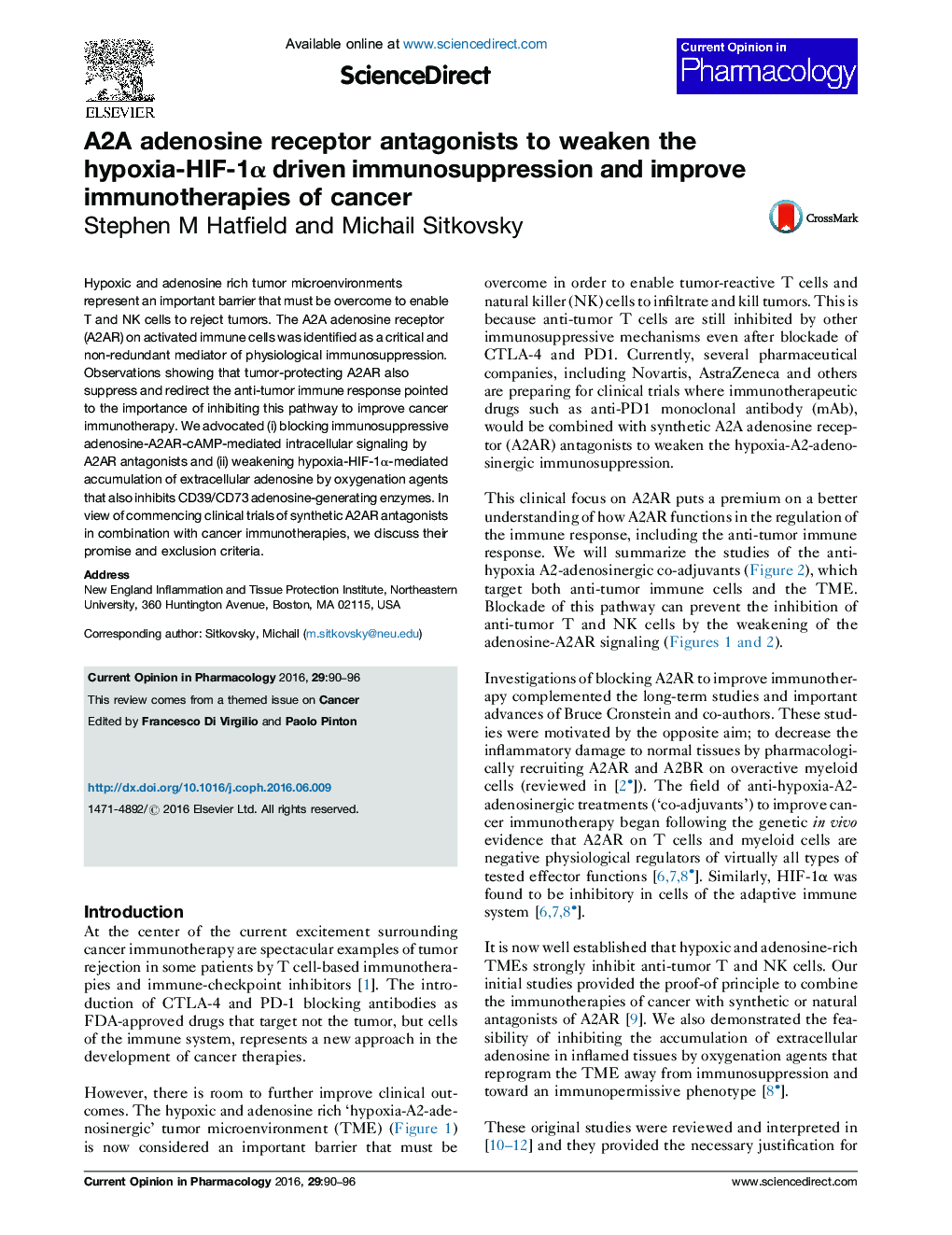 A2A adenosine receptor antagonists to weaken the hypoxia-HIF-1Î± driven immunosuppression and improve immunotherapies of cancer