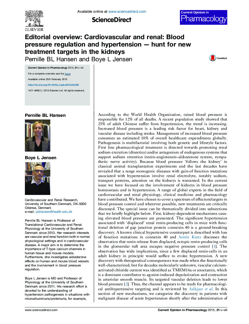 Editorial overview: Cardiovascular and renal: Blood pressure regulation and hypertensionÂ -Â hunt for new treatment targets in the kidneys