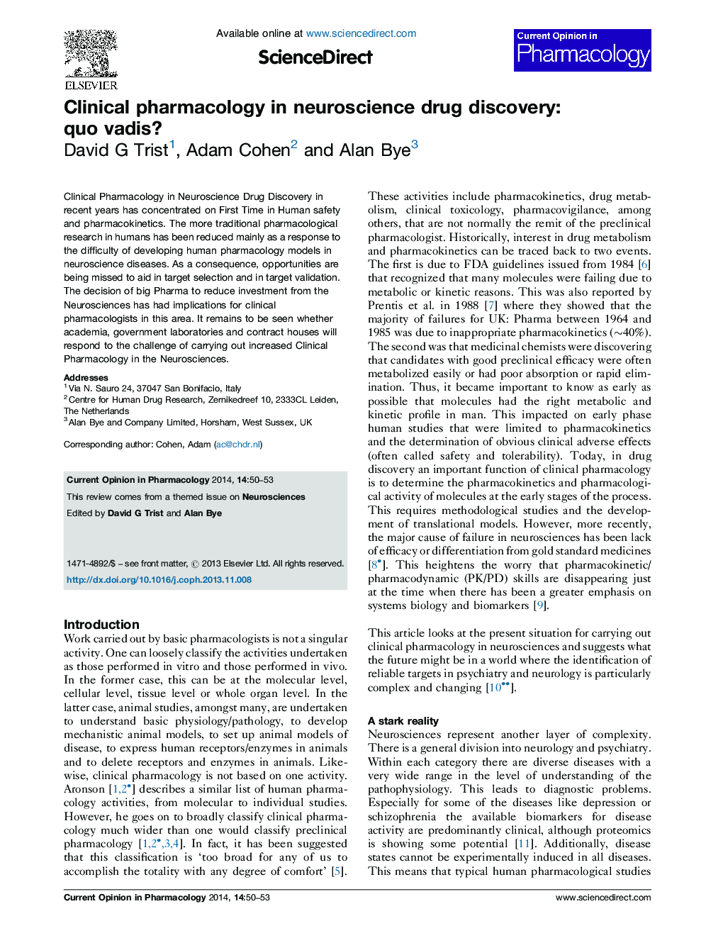 Clinical pharmacology in neuroscience drug discovery: quo vadis?
