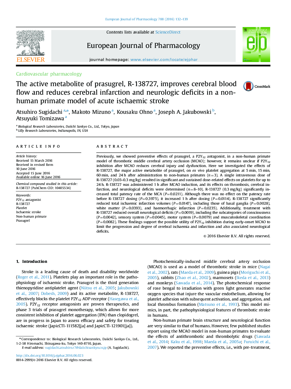 Cardiovascular pharmacologyThe active metabolite of prasugrel, R-138727, improves cerebral blood flow and reduces cerebral infarction and neurologic deficits in a non-human primate model of acute ischaemic stroke