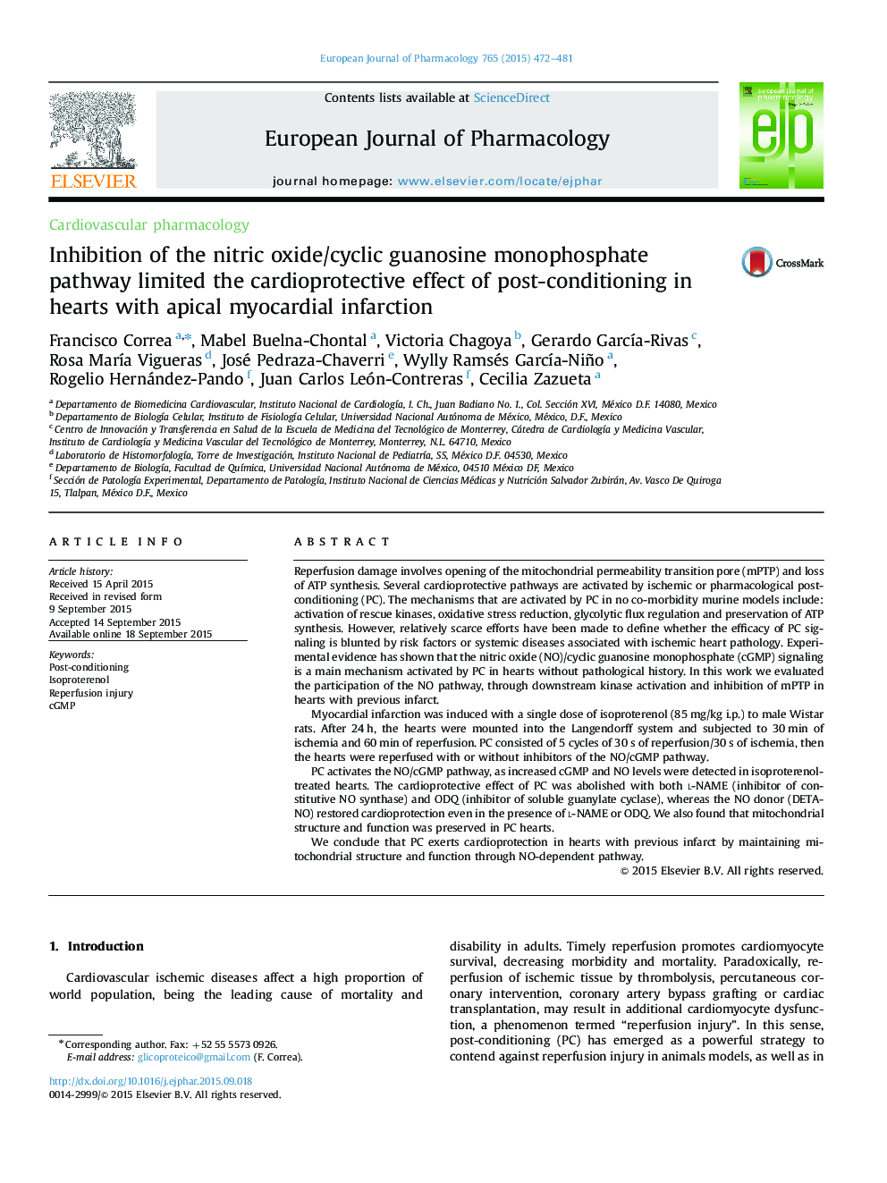 Cardiovascular pharmacologyInhibition of the nitric oxide/cyclic guanosine monophosphate pathway limited the cardioprotective effect of post-conditioning in hearts with apical myocardial infarction