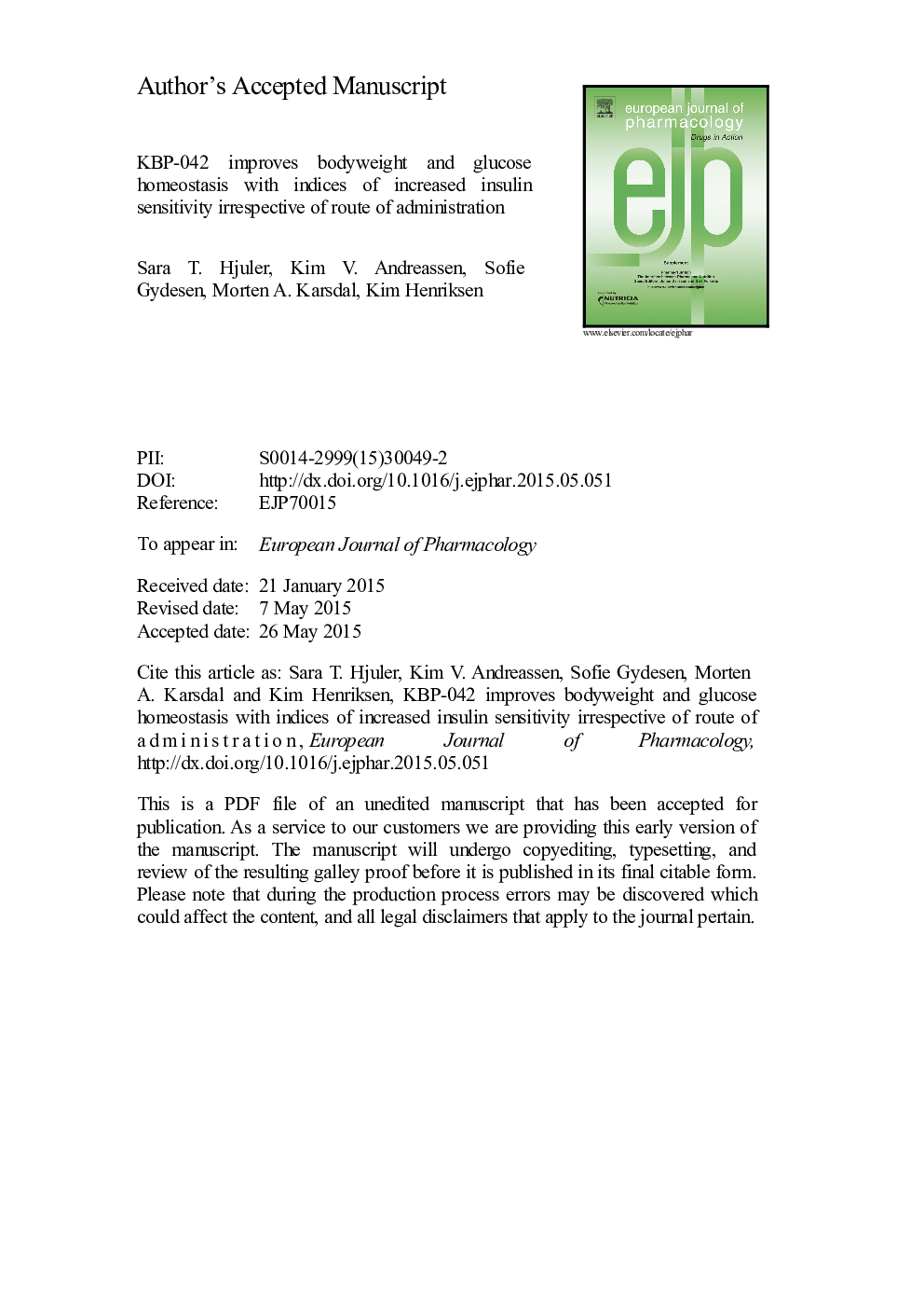 KBP-042 improves bodyweight and glucose homeostasis with indices of increased insulin sensitivity irrespective of route of administration