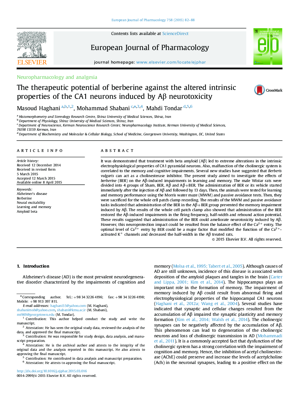 The therapeutic potential of berberine against the altered intrinsic properties of the CA1 neurons induced by AÎ² neurotoxicity