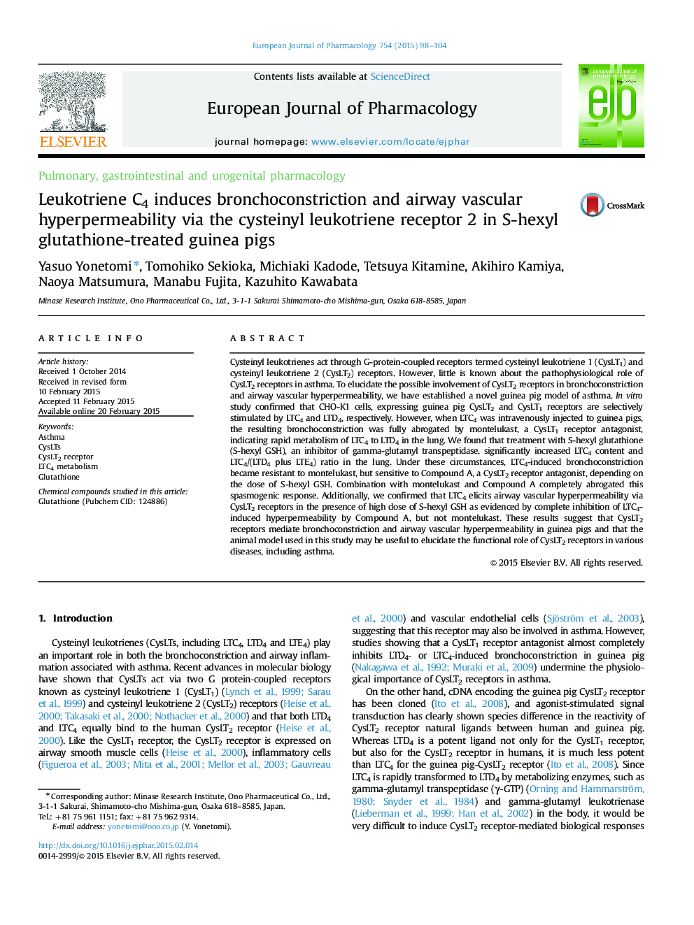 Pulmonary, gastrointestinal and urogenital pharmacologyLeukotriene C4 induces bronchoconstriction and airway vascular hyperpermeability via the cysteinyl leukotriene receptor 2 in S-hexyl glutathione-treated guinea pigs