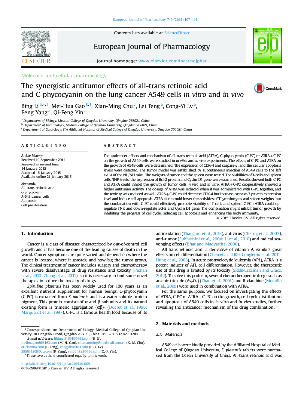 Molecular and cellular pharmacologyThe synergistic antitumor effects of all-trans retinoic acid and C-phycocyanin on the lung cancer A549 cells in vitro and in vivo