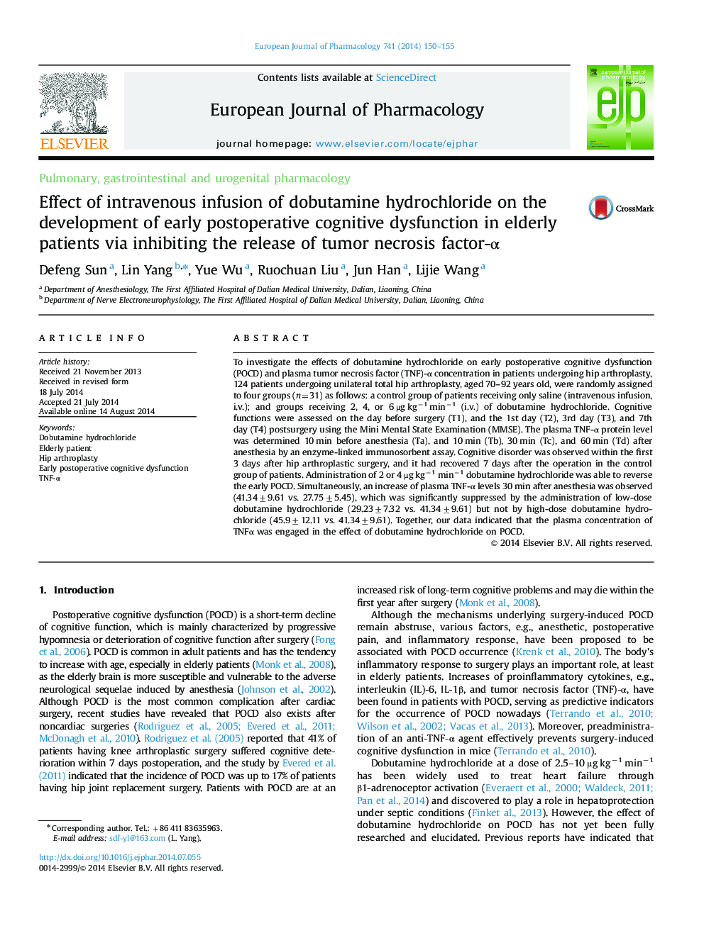 Effect of intravenous infusion of dobutamine hydrochloride on the development of early postoperative cognitive dysfunction in elderly patients via inhibiting the release of tumor necrosis factor-Î±