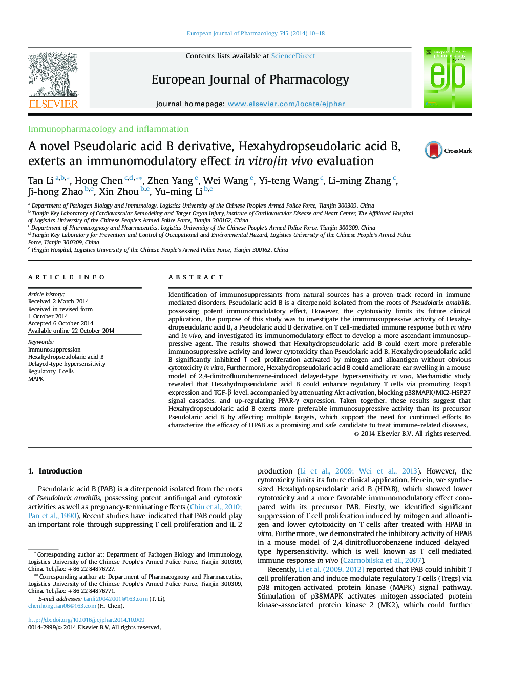 Immunopharmacology and inflammationA novel Pseudolaric acid B derivative, Hexahydropseudolaric acid B, exterts an immunomodulatory effect in vitro/in vivo evaluation