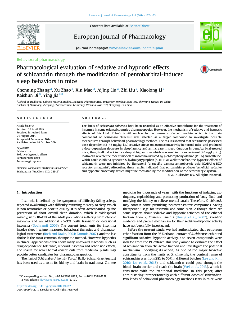 Pharmacological evaluation of sedative and hypnotic effects of schizandrin through the modification of pentobarbital-induced sleep behaviors in mice