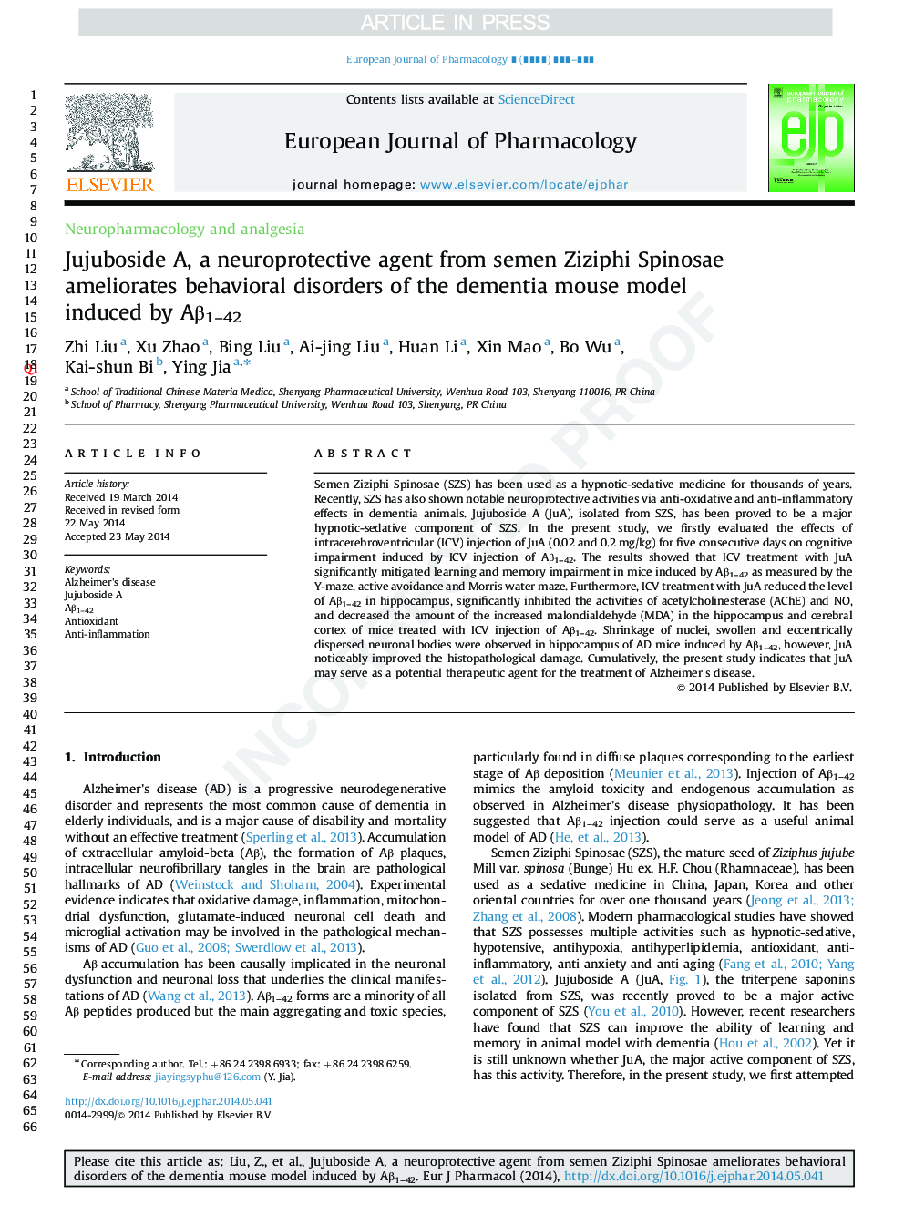 Jujuboside A, a neuroprotective agent from semen Ziziphi Spinosae ameliorates behavioral disorders of the dementia mouse model induced by AÎ²1-42