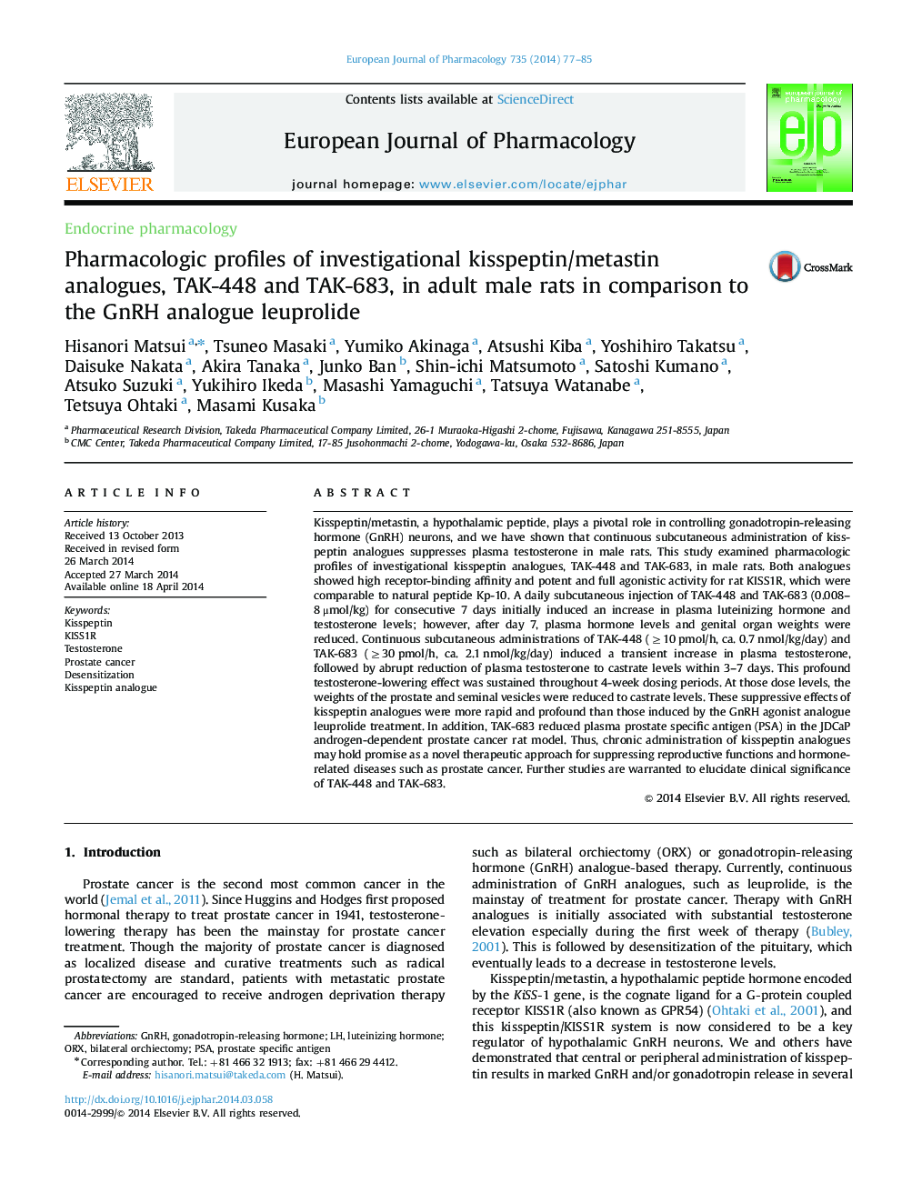 Endocrine pharmacologyPharmacologic profiles of investigational kisspeptin/metastin analogues, TAK-448 and TAK-683, in adult male rats in comparison to the GnRH analogue leuprolide