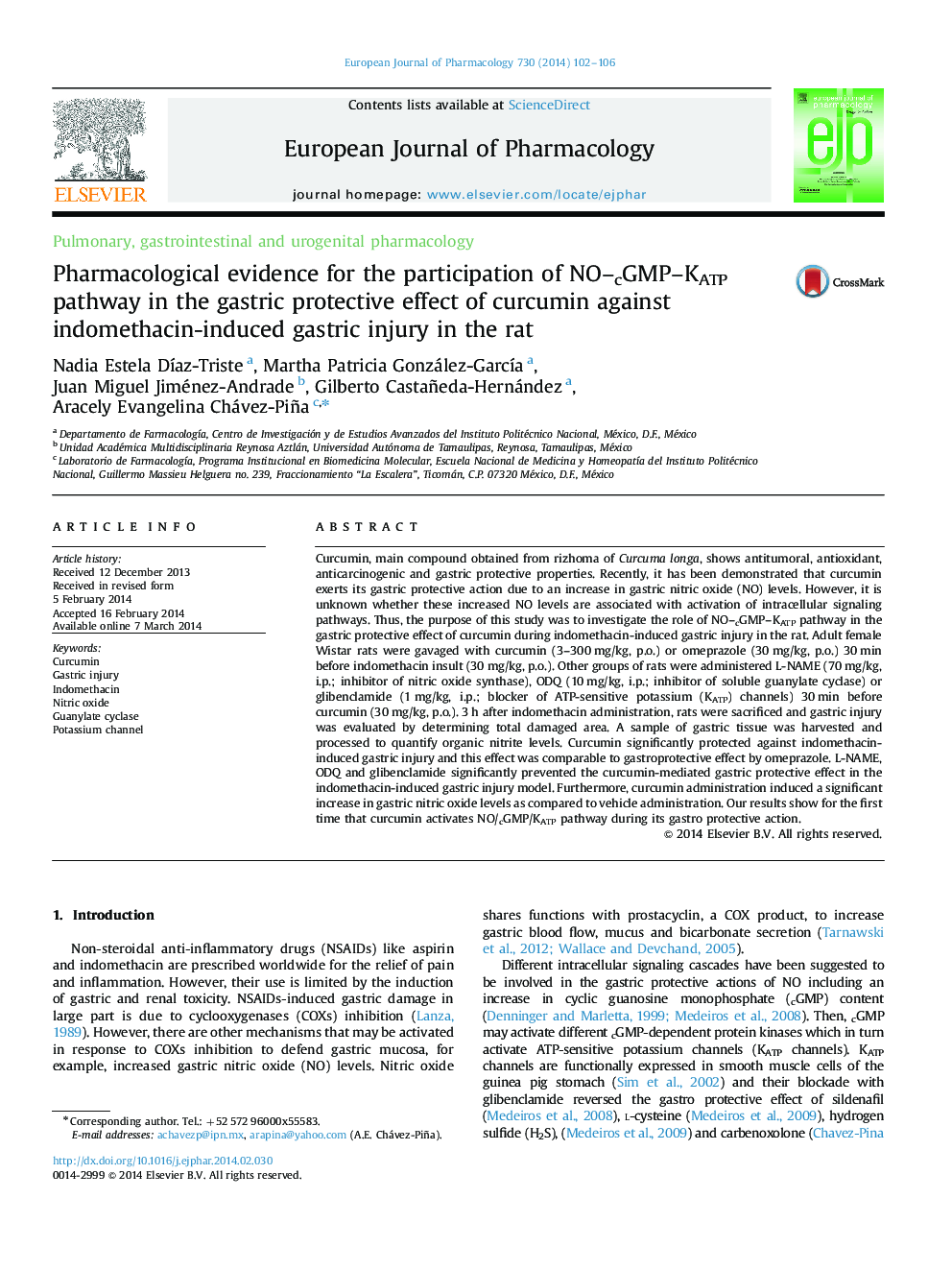 Pulmonary, gastrointestinal and urogenital pharmacologyPharmacological evidence for the participation of NO-cGMP-KATP pathway in the gastric protective effect of curcumin against indomethacin-induced gastric injury in the rat