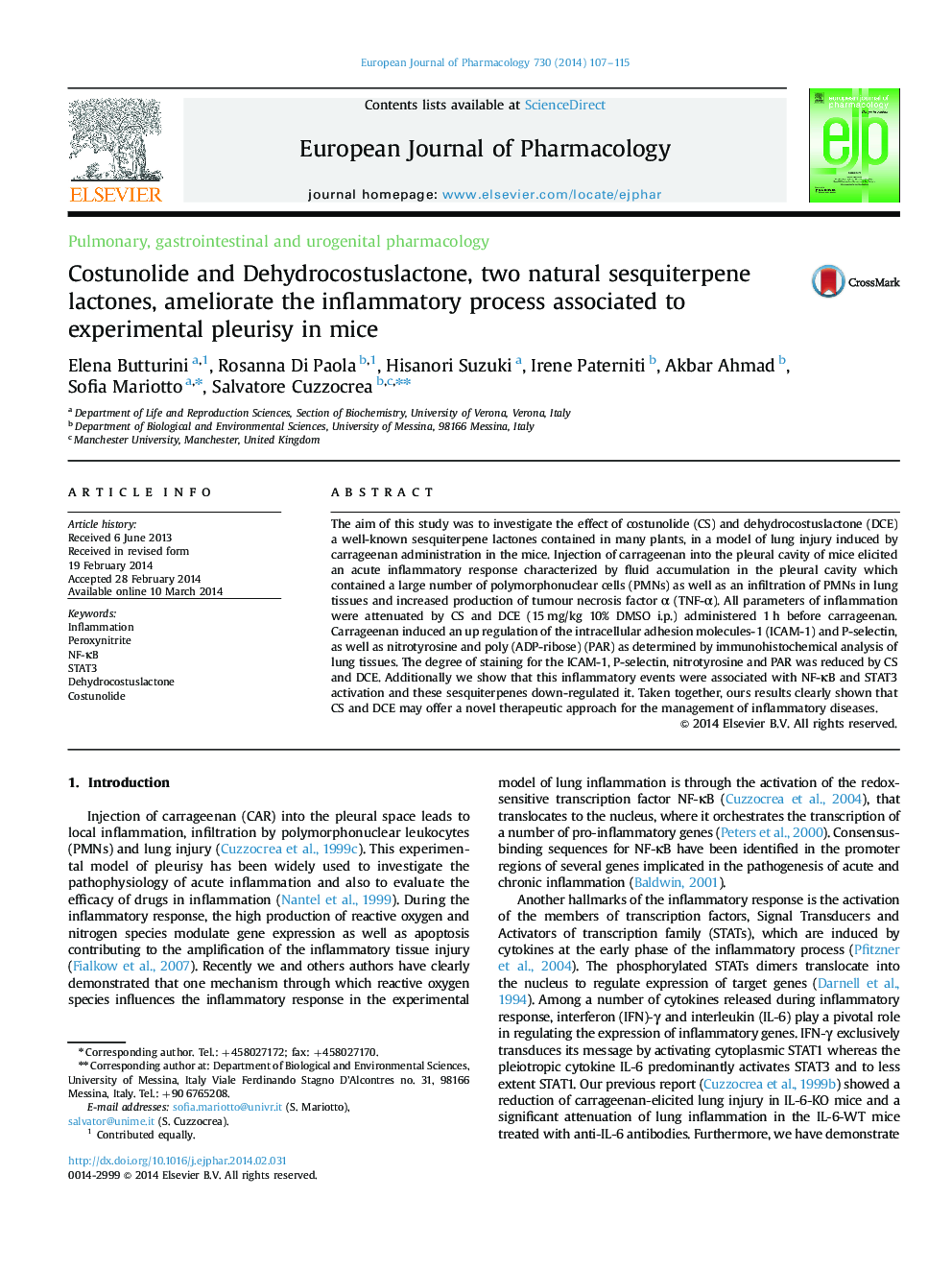 Pulmonary, gastrointestinal and urogenital pharmacologyCostunolide and Dehydrocostuslactone, two natural sesquiterpene lactones, ameliorate the inflammatory process associated to experimental pleurisy in mice