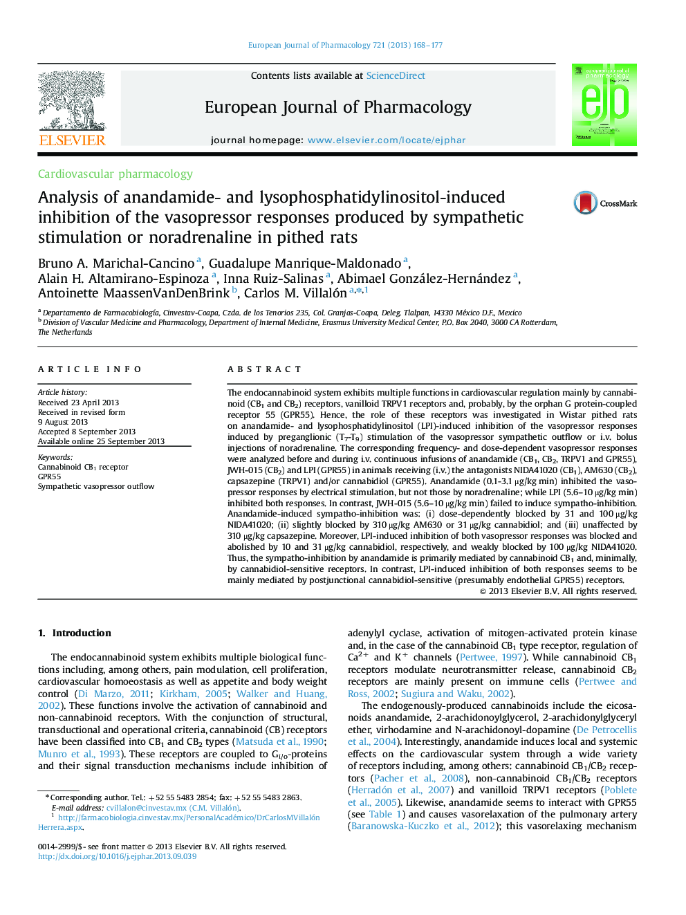 Cardiovascular pharmacologyAnalysis of anandamide- and lysophosphatidylinositol-induced inhibition of the vasopressor responses produced by sympathetic stimulation or noradrenaline in pithed rats