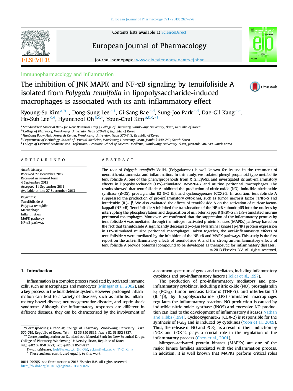 The inhibition of JNK MAPK and NF-ÎºB signaling by tenuifoliside A isolated from Polygala tenuifolia in lipopolysaccharide-induced macrophages is associated with its anti-inflammatory effect