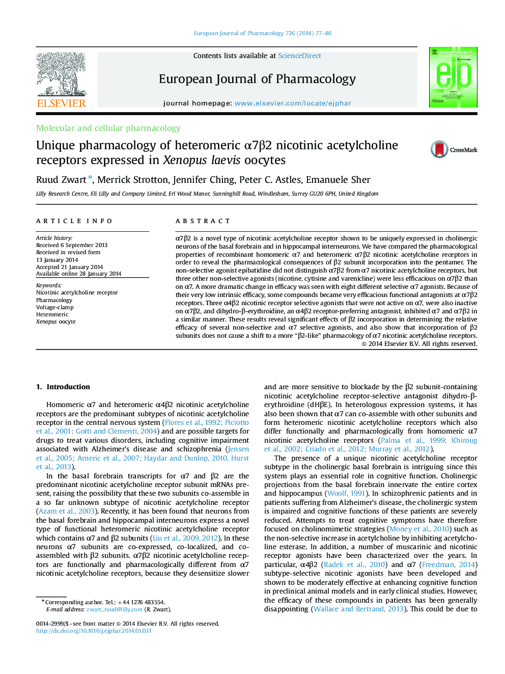 Molecular and cellular pharmacologyUnique pharmacology of heteromeric Î±7Î²2 nicotinic acetylcholine receptors expressed in Xenopus laevis oocytes