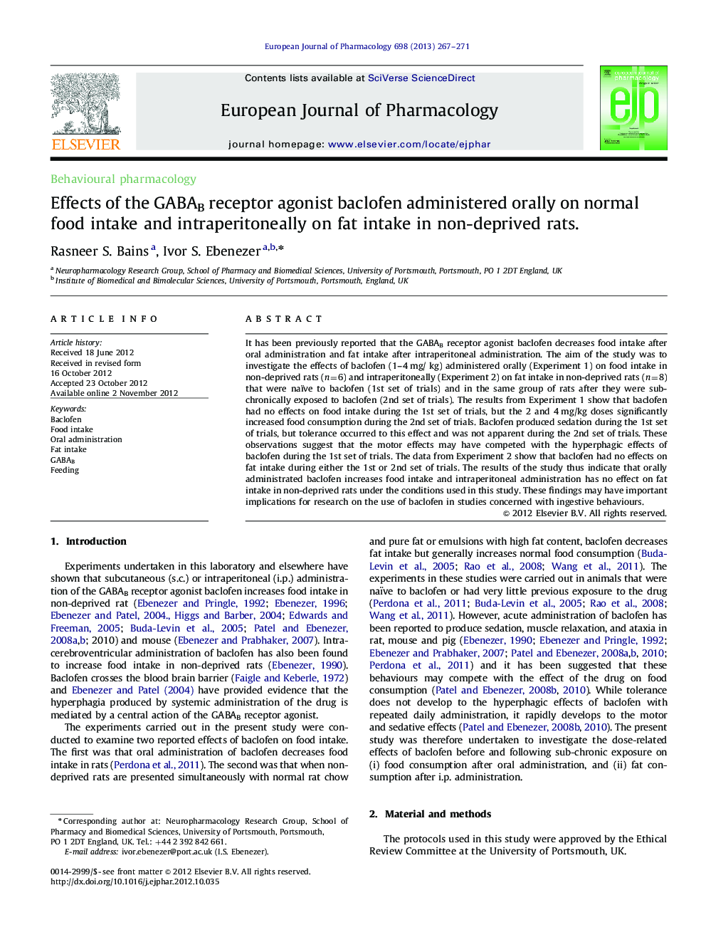 Effects of the GABAB receptor agonist baclofen administered orally on normal food intake and intraperitoneally on fat intake in non-deprived rats.