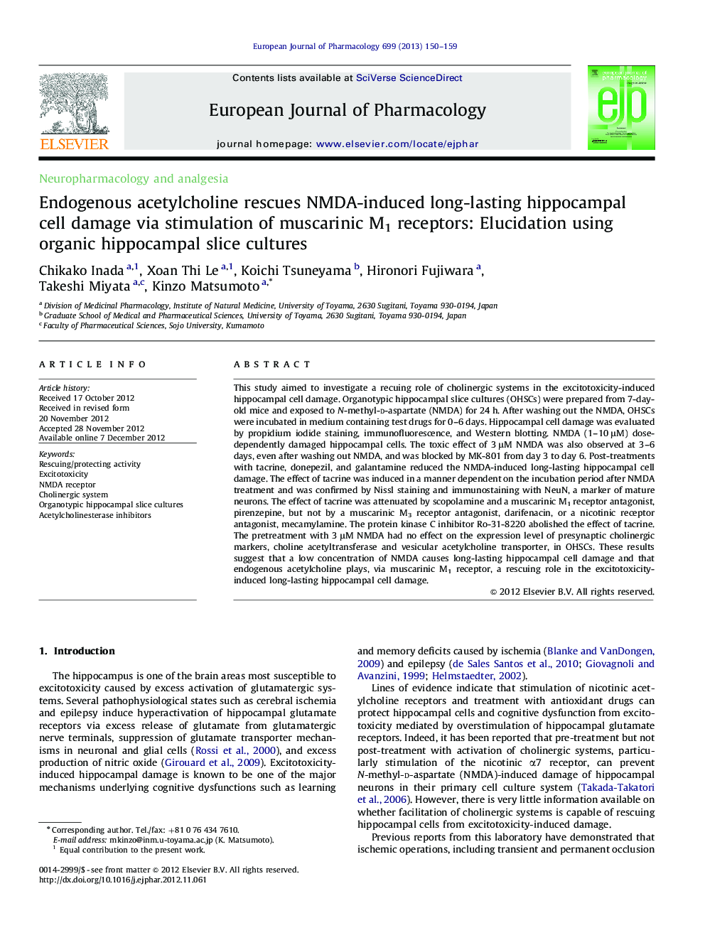 Neuropharmacology and analgesiaEndogenous acetylcholine rescues NMDA-induced long-lasting hippocampal cell damage via stimulation of muscarinic M1 receptors: Elucidation using organic hippocampal slice cultures