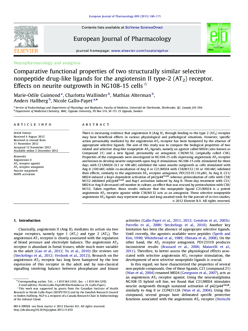 Neuropharmacology and analgesiaComparative functional properties of two structurally similar selective nonpeptide drug-like ligands for the angiotensin II type-2 (AT2) receptor. Effects on neurite outgrowth in NG108-15 cells