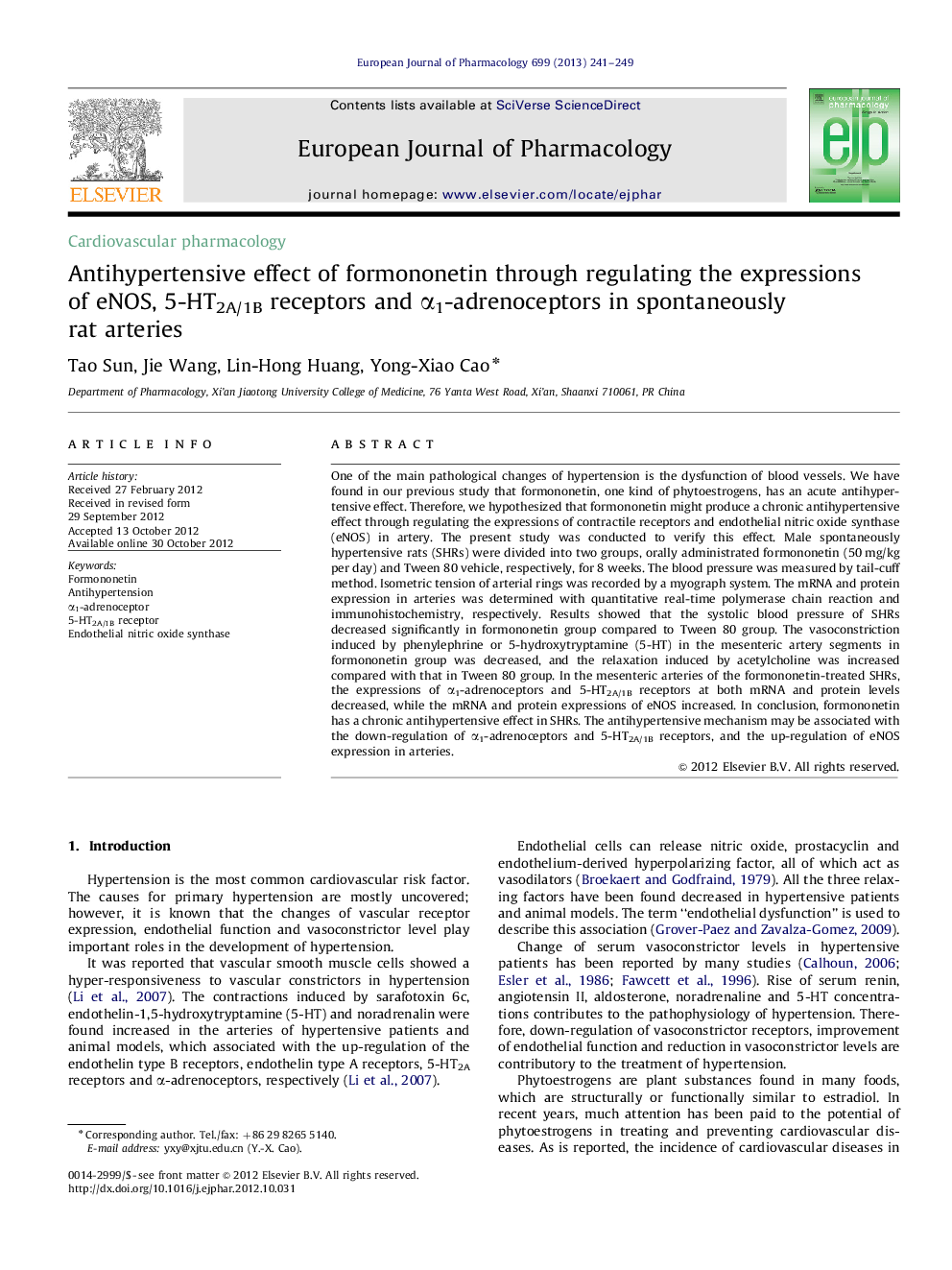 Cardiovascular pharmacologyAntihypertensive effect of formononetin through regulating the expressions of eNOS, 5-HT2A/1B receptors and Î±1-adrenoceptors in spontaneously rat arteries