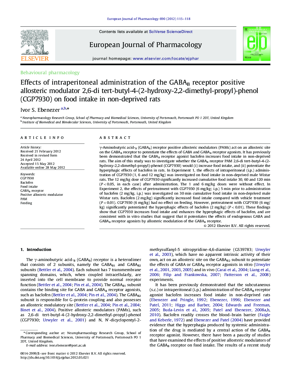 Effects of intraperitoneal administration of the GABAB receptor positive allosteric modulator 2,6-di tert-butyl-4-(2-hydroxy-2,2-dimethyl-propyl)-phenol (CGP7930) on food intake in non-deprived rats