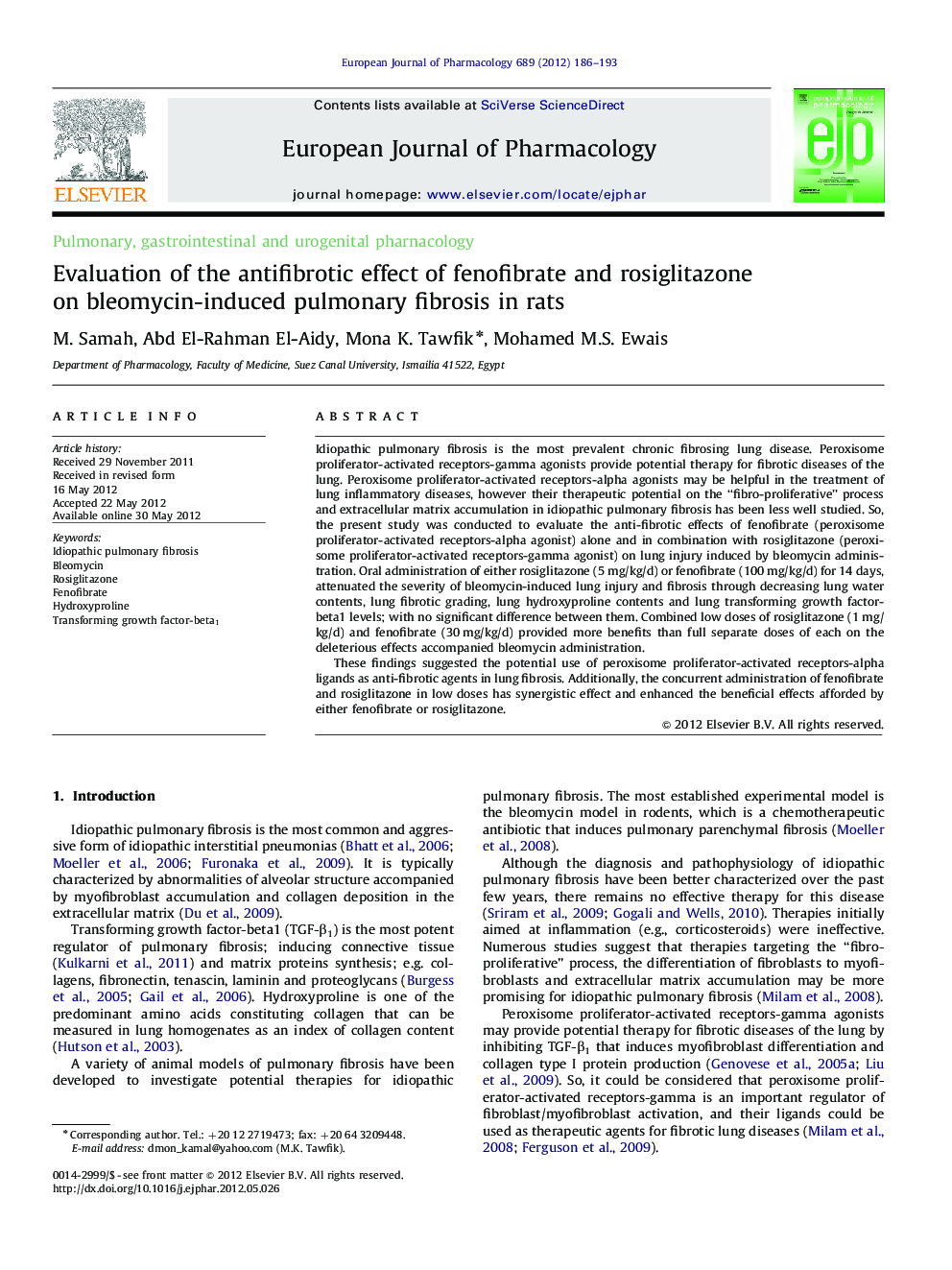 Pulmonary, gastrointestinal and urogenital pharnacologyEvaluation of the antifibrotic effect of fenofibrate and rosiglitazone on bleomycin-induced pulmonary fibrosis in rats