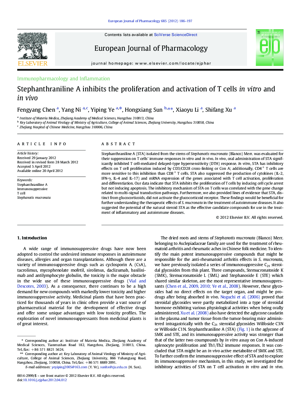 Immunopharmacology and InflammationStephanthraniline A inhibits the proliferation and activation of T cells in vitro and in vivo