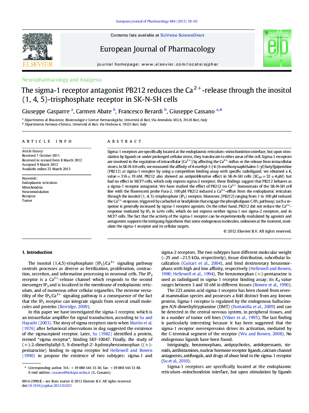 Neuropharmacology and AnalgesiaThe sigma-1 receptor antagonist PB212 reduces the Ca2+-release through the inositol (1, 4, 5)-trisphosphate receptor in SK-N-SH cells