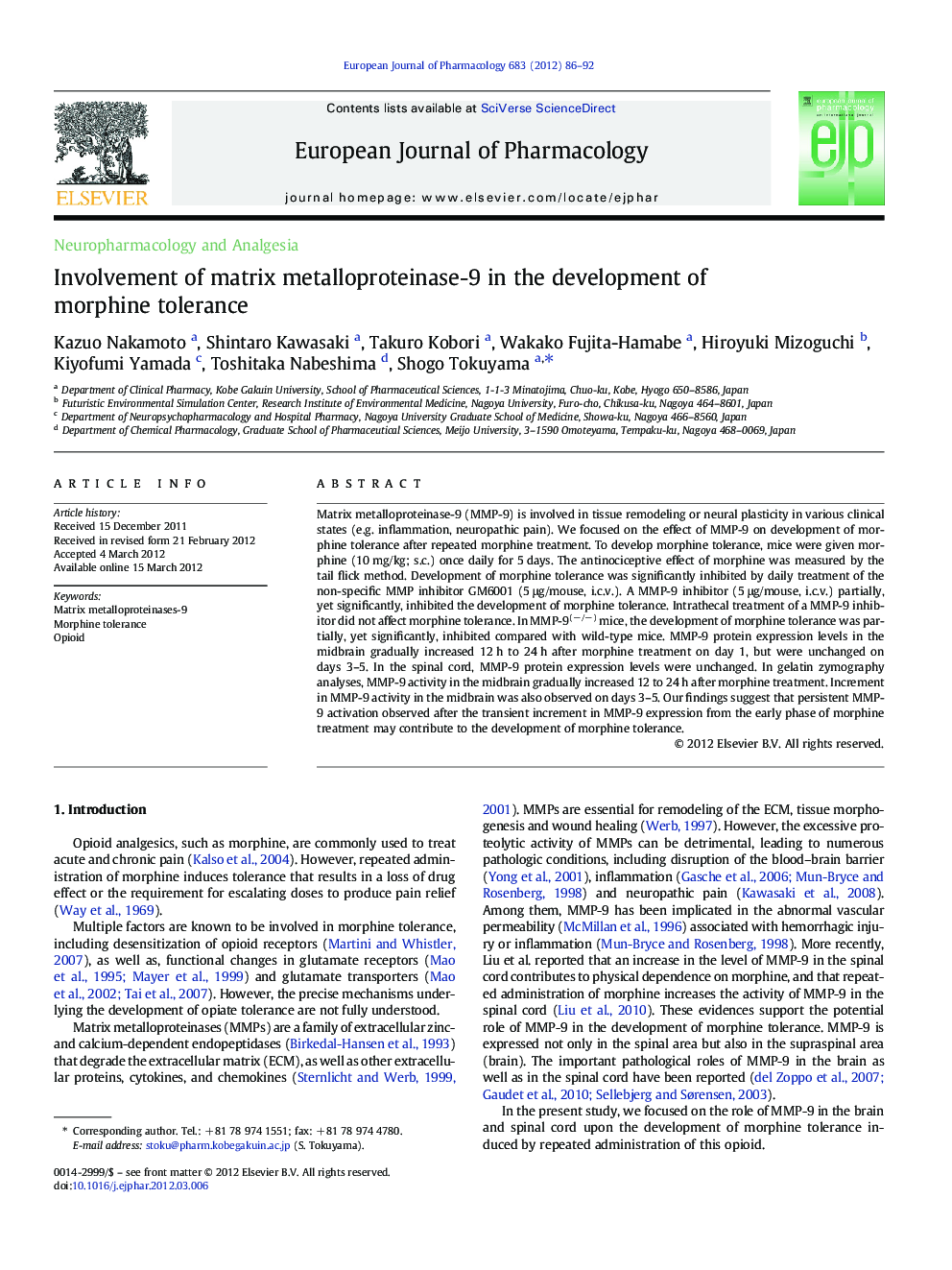 Neuropharmacology and AnalgesiaInvolvement of matrix metalloproteinase-9 in the development of morphine tolerance