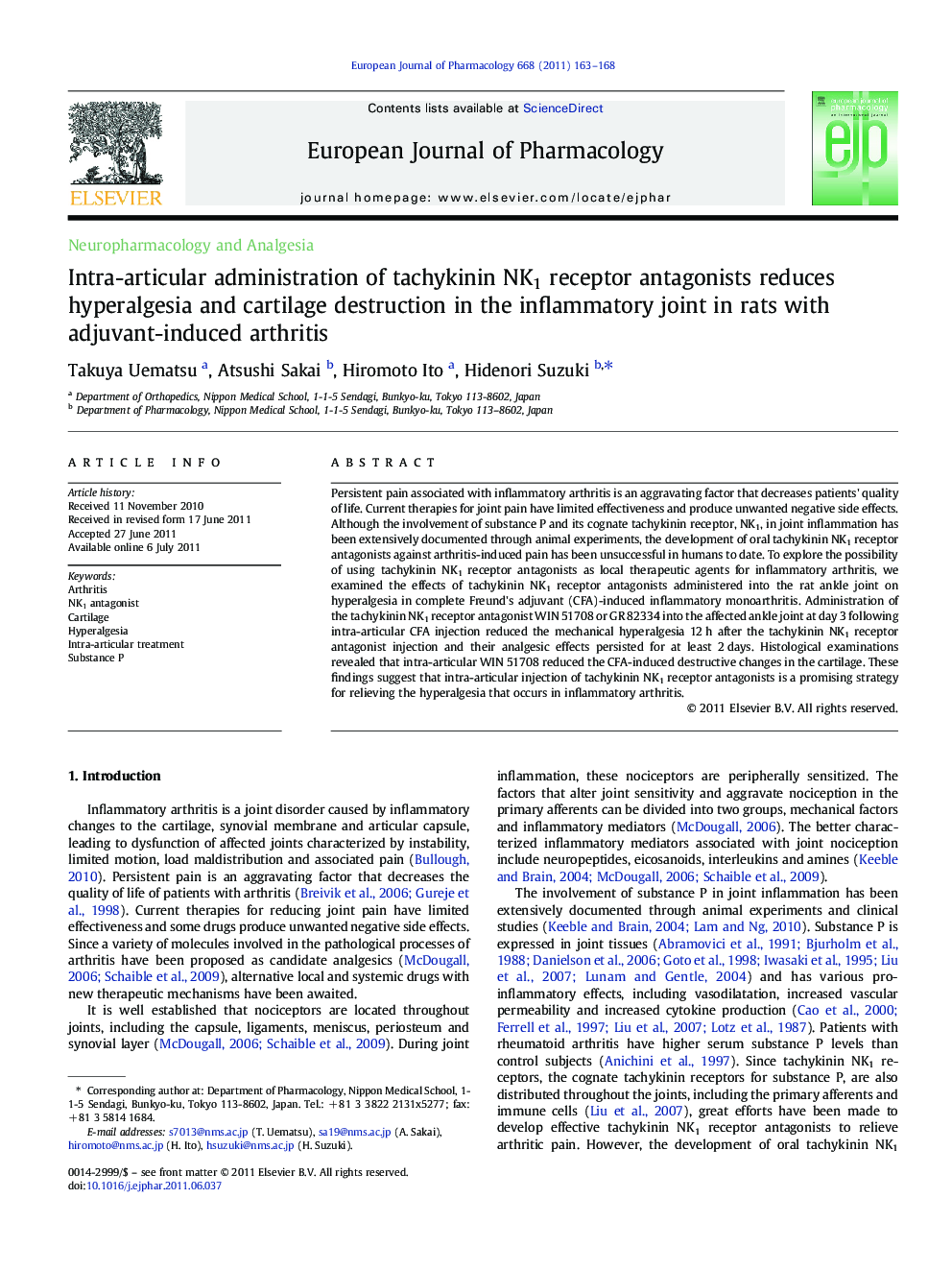 Neuropharmacology and AnalgesiaIntra-articular administration of tachykinin NK1 receptor antagonists reduces hyperalgesia and cartilage destruction in the inflammatory joint in rats with adjuvant-induced arthritis