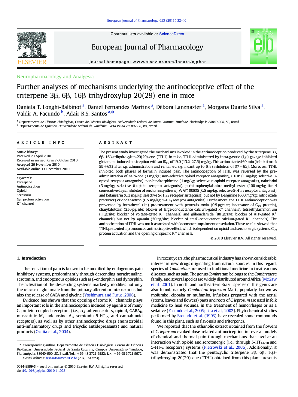 Further analyses of mechanisms underlying the antinociceptive effect of the triterpene 3Î², 6Î², 16Î²-trihydroxylup-20(29)-ene in mice