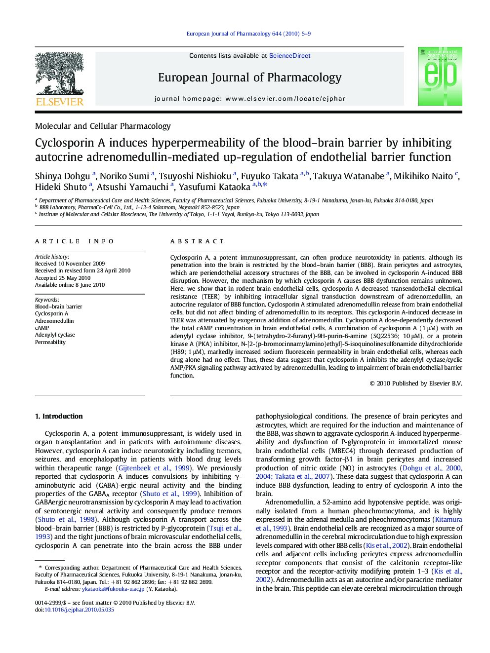 Molecular and Cellular PharmacologyCyclosporin A induces hyperpermeability of the blood-brain barrier by inhibiting autocrine adrenomedullin-mediated up-regulation of endothelial barrier function