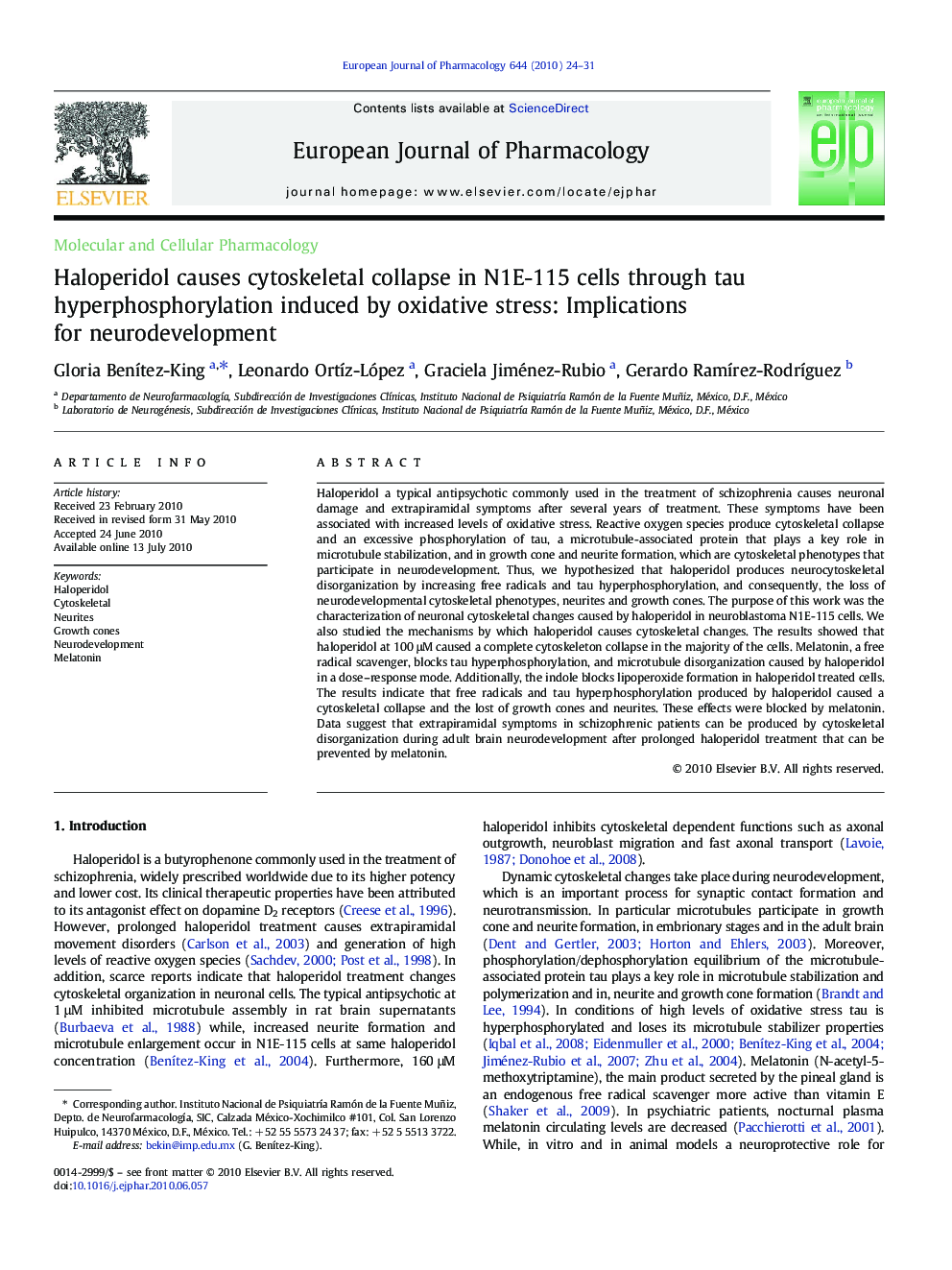 Molecular and Cellular PharmacologyHaloperidol causes cytoskeletal collapse in N1E-115 cells through tau hyperphosphorylation induced by oxidative stress: Implications for neurodevelopment