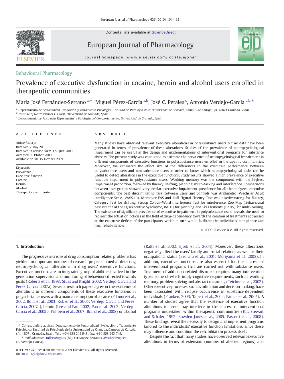 Behavioural PharmacologyPrevalence of executive dysfunction in cocaine, heroin and alcohol users enrolled in therapeutic communities