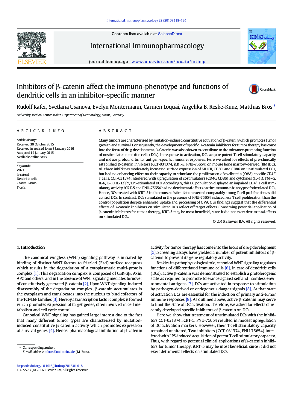 Inhibitors of Î²-catenin affect the immuno-phenotype and functions of dendritic cells in an inhibitor-specific manner