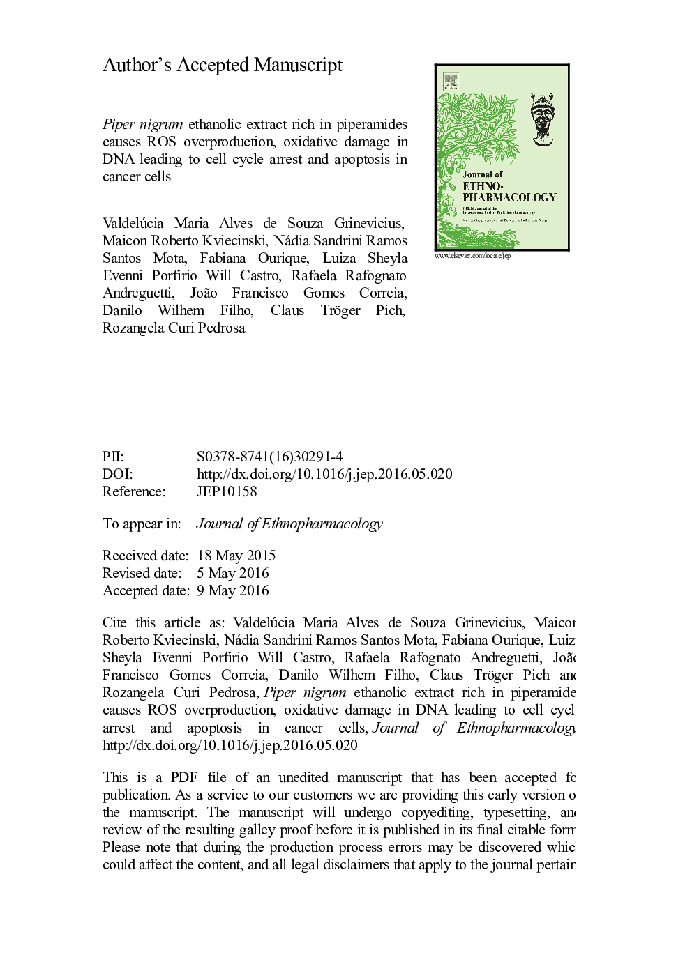 Piper nigrum ethanolic extract rich in piperamides causes ROS overproduction, oxidative damage in DNA leading to cell cycle arrest and apoptosis in cancer cells