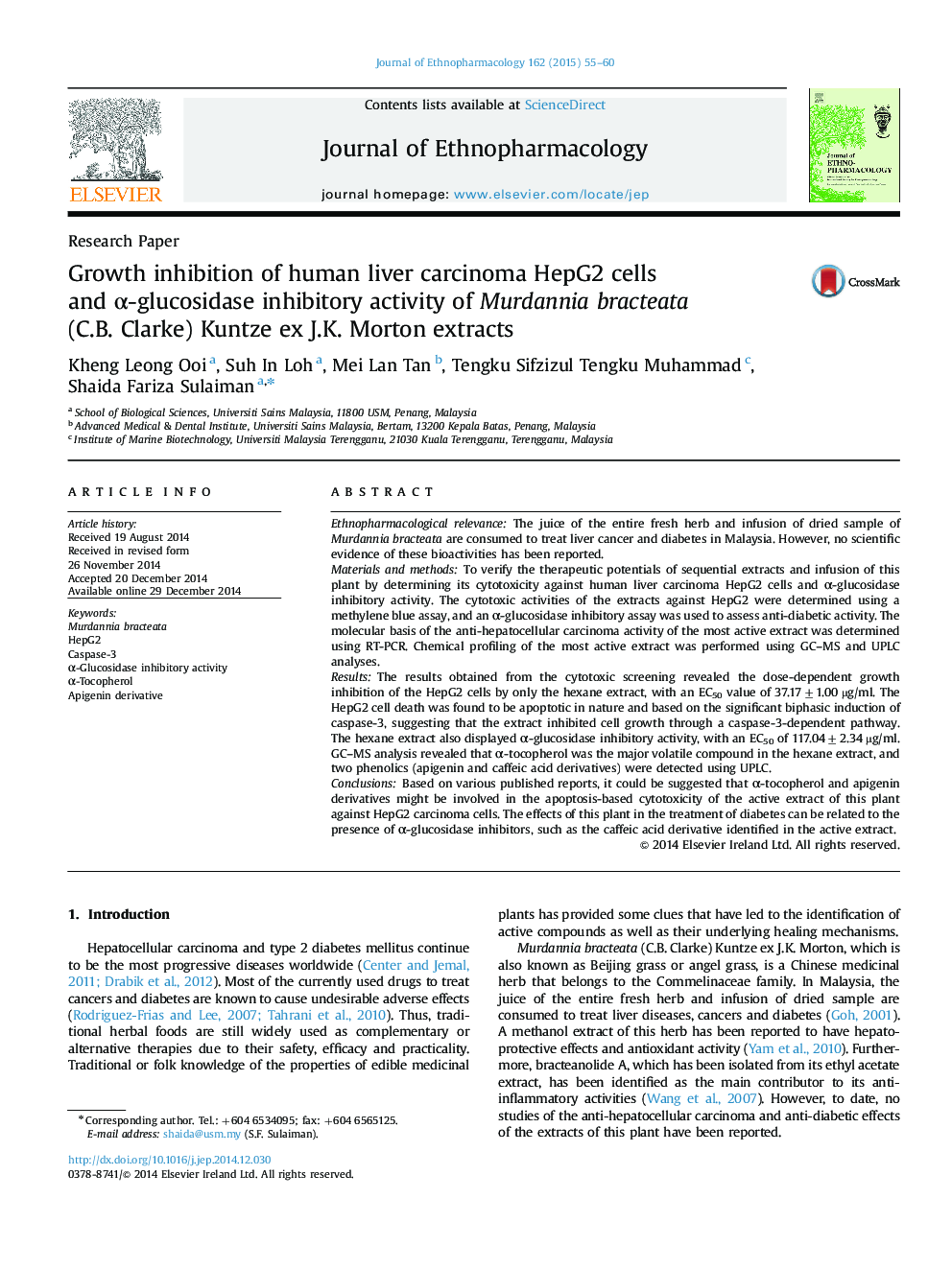 Research PaperGrowth inhibition of human liver carcinoma HepG2 cells and Î±-glucosidase inhibitory activity of Murdannia bracteata (C.B. Clarke) Kuntze ex J.K. Morton extracts