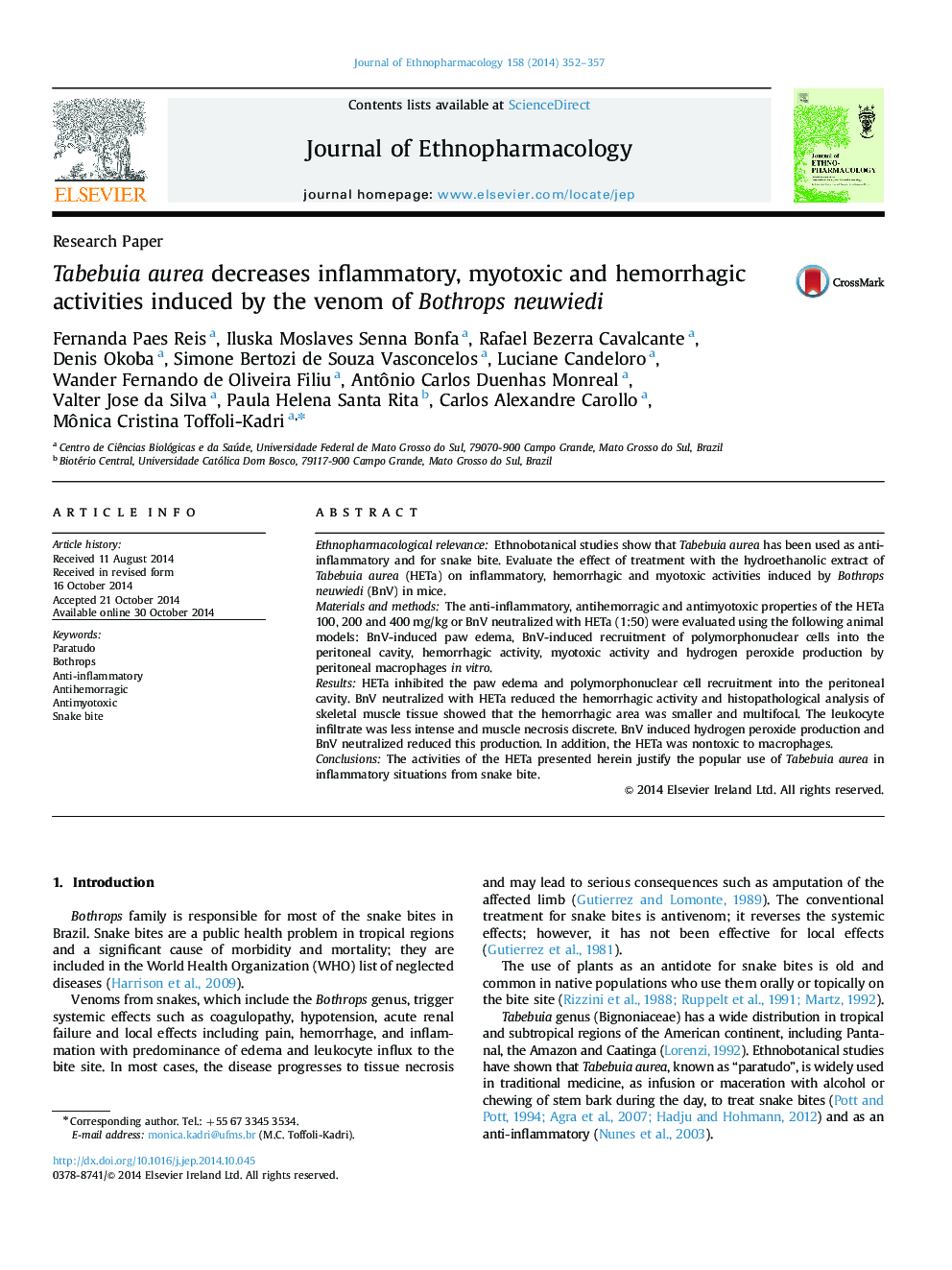 Research PaperTabebuia aurea decreases inflammatory, myotoxic and hemorrhagic activities induced by the venom of Bothrops neuwiedi