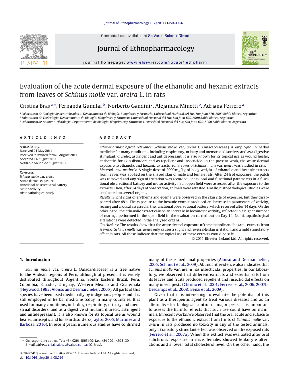 Evaluation of the acute dermal exposure of the ethanolic and hexanic extracts from leaves of Schinus molle var. areira L. in rats