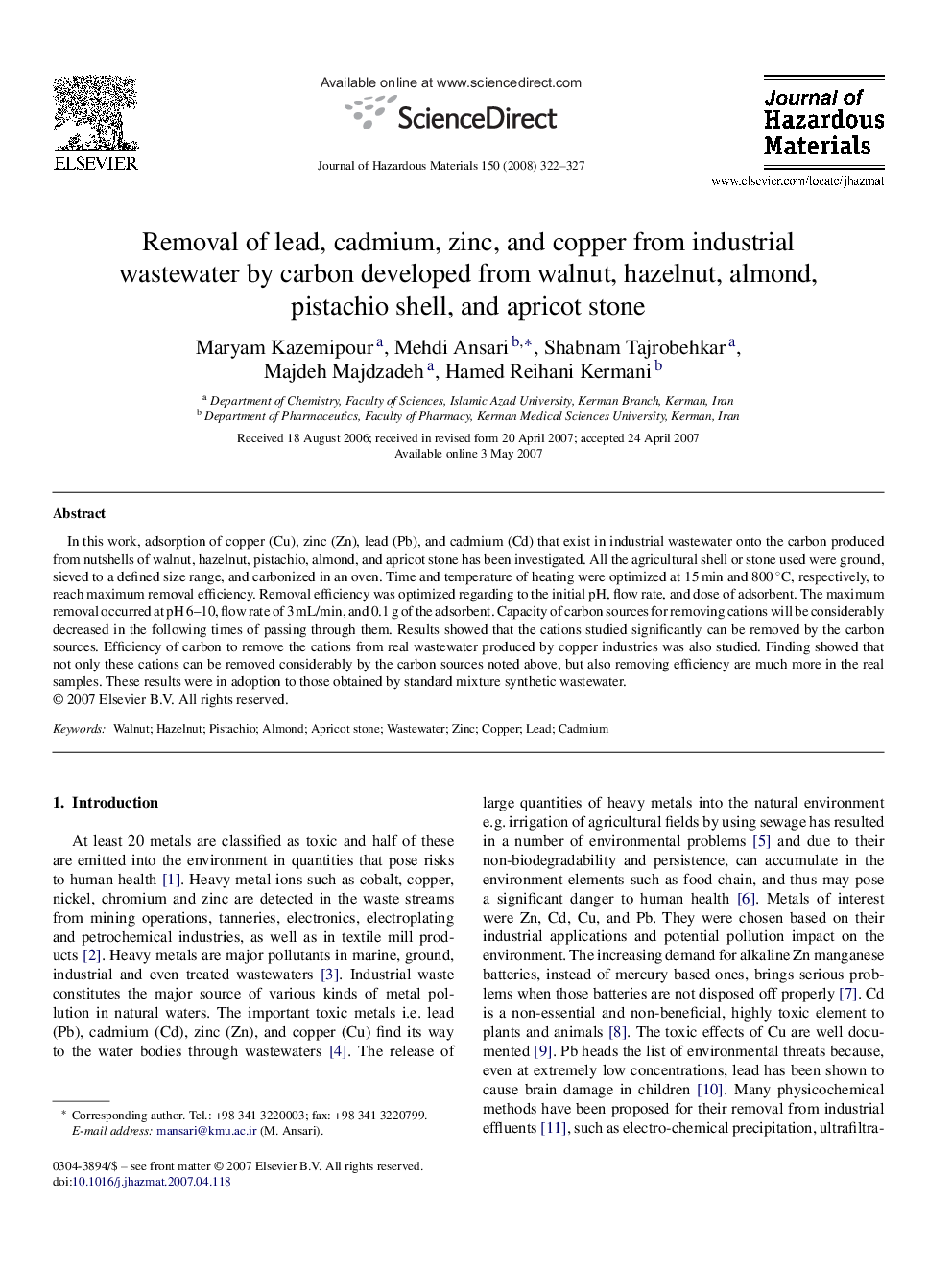 Removal of lead, cadmium, zinc, and copper from industrial wastewater by carbon developed from walnut, hazelnut, almond, pistachio shell, and apricot stone