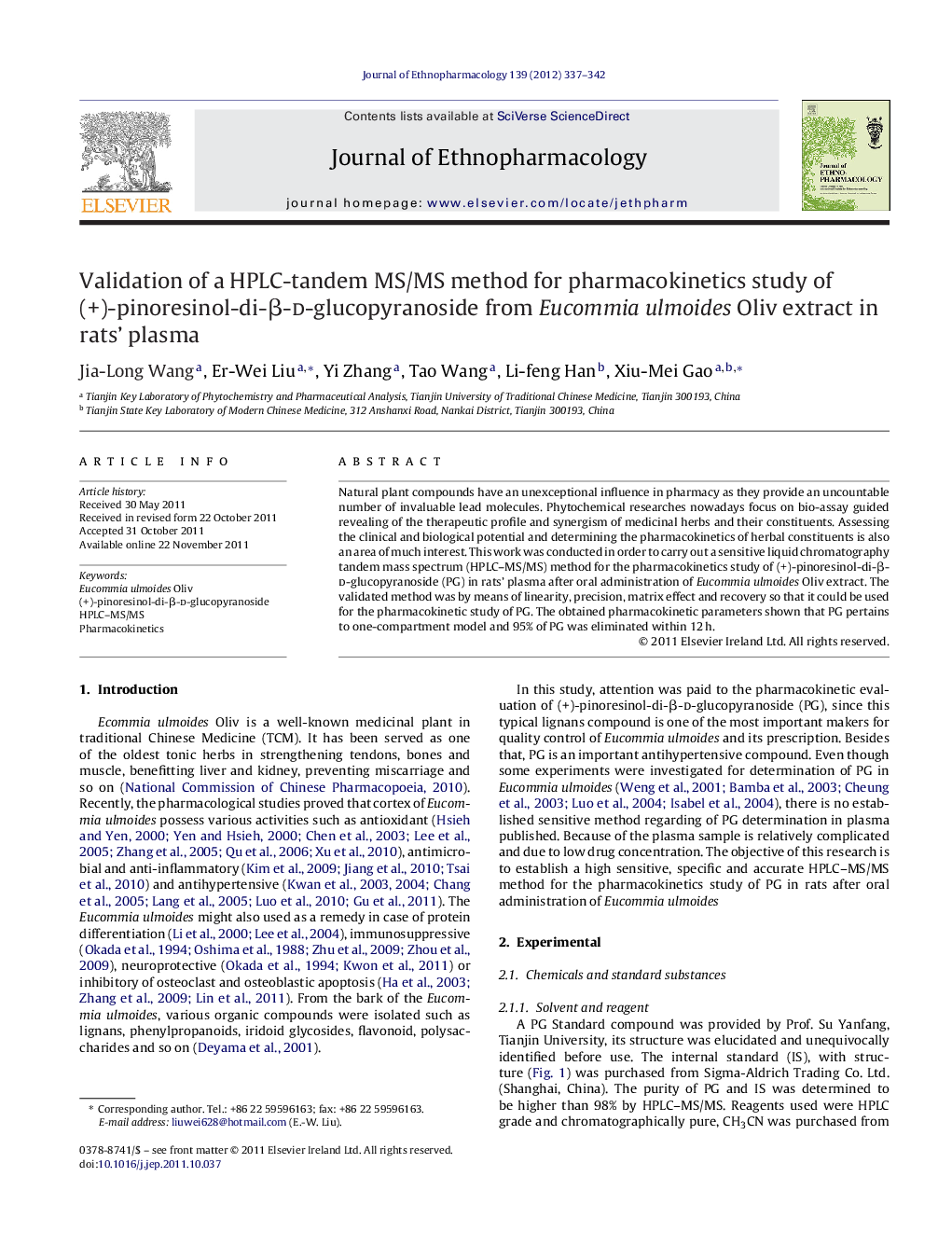 Validation of a HPLC-tandem MS/MS method for pharmacokinetics study of (+)-pinoresinol-di-Î²-d-glucopyranoside from Eucommia ulmoides Oliv extract in rats' plasma