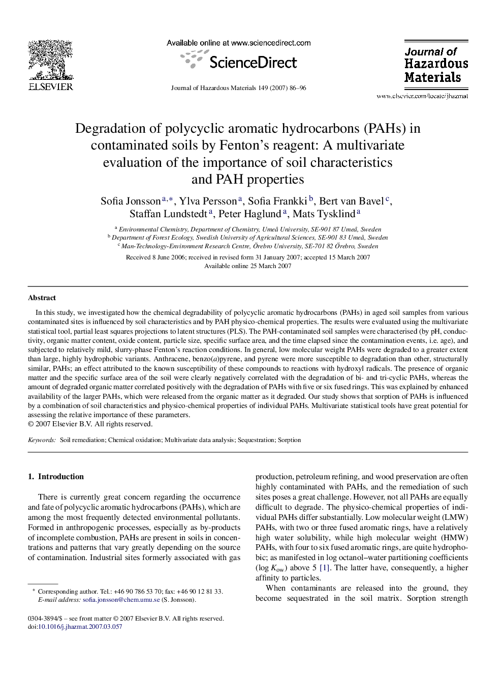 Degradation of polycyclic aromatic hydrocarbons (PAHs) in contaminated soils by Fenton's reagent: A multivariate evaluation of the importance of soil characteristics and PAH properties